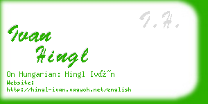 ivan hingl business card